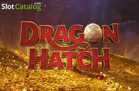 Dragon Hatch hatching egg dragon reels